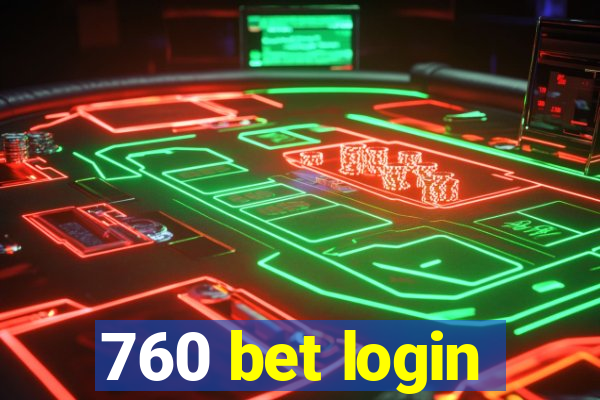 760 bet login